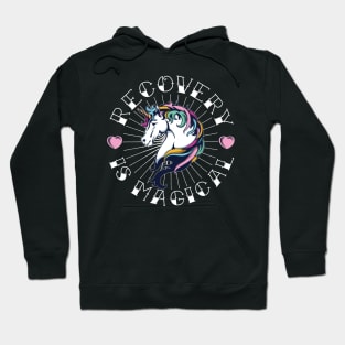 Unicorn Recovery is Magical Hoodie